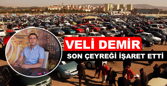 Veli Demir son eyrei iaret etti