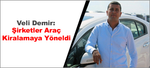 Veli Demir, irketler ara kiralamaya yneldi